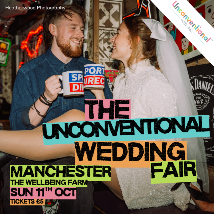 The Unconventional Wedding Fair - Manchester - 11th October 2026