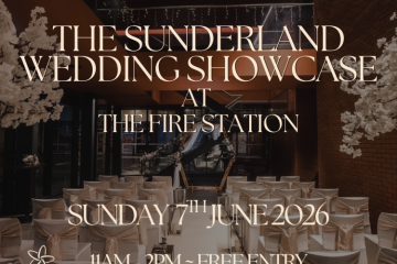 The Sunderland Wedding Showcase at The Fire Station - 7th June 2026