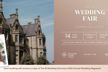The NI Wedding Fair  x  Brownlow Castle 2026 - 14th June 2026