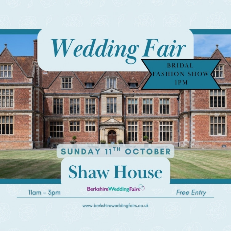 Shaw House Wedding Fair with Bridal Fashion Show - 18th October 2026
