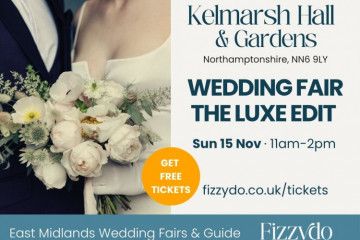 Kelmarsh Hall Wedding Fair | Fizzydo Luxe Edit - 15th November 2026
