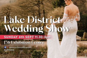 THE LAKE DISTRICT WEDDING SHOW - 6th September 2026