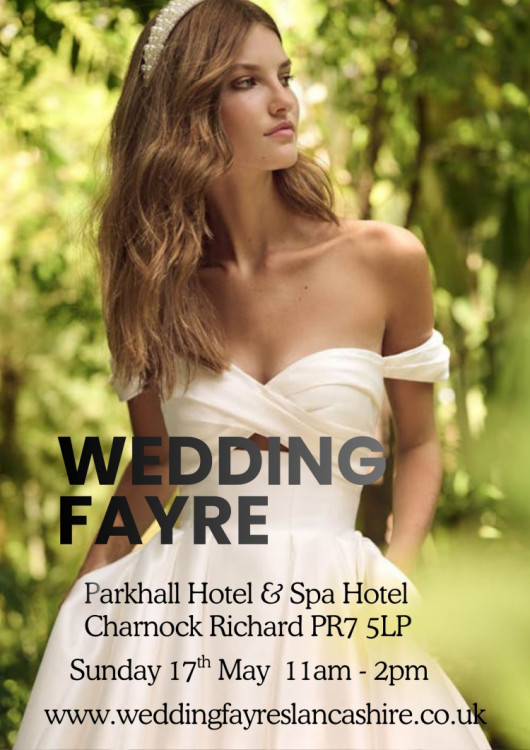Wedding Fayre Park Hall Hotel & Spa, Charnock - 17th May 2026