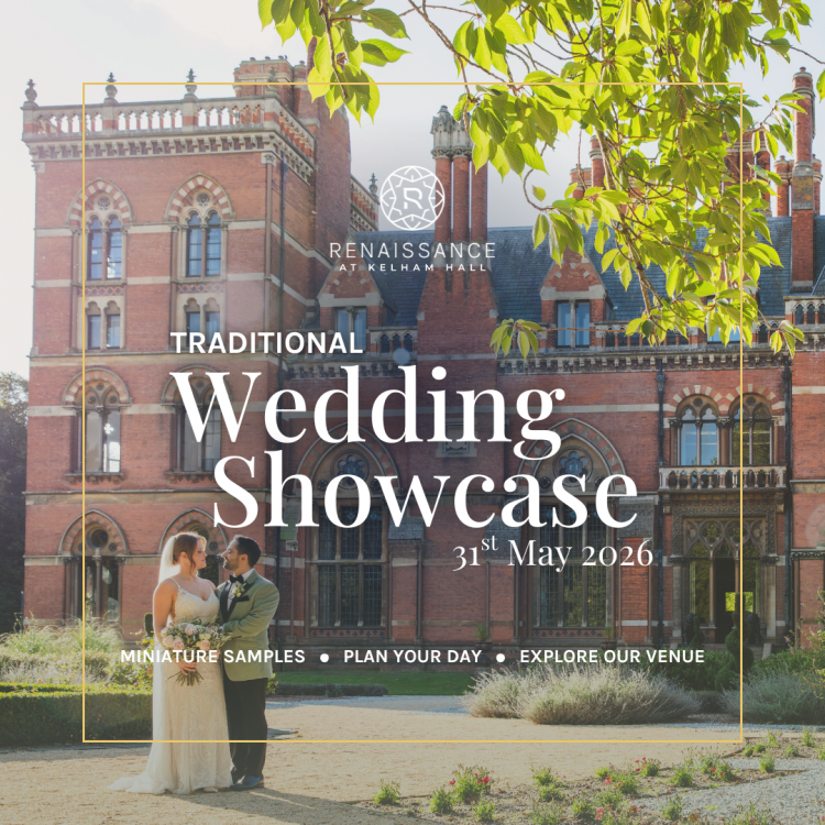 Wedding Showcase at The Renaissance at Kelham Hall - 31st May 2026