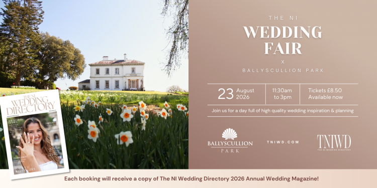 The NI Wedding Fair x Ballyscullion Park - 23rd August 2026