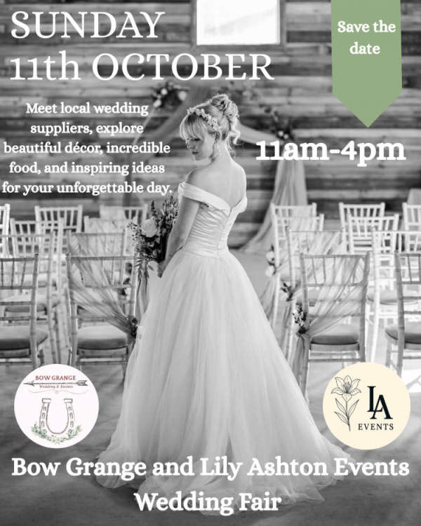 Bow Grange and Lily Ashton Events Wedding Fair  - 11th October 2026