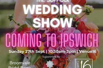 The Suffolk Wedding Show  - 27th September 2026