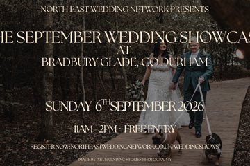 The September Wedding Showcase at Bradbury Glade - 6th September 2026