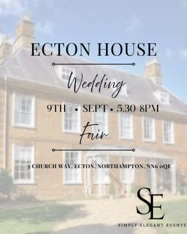Ecton House Wedding Showcase - 9th September 2026