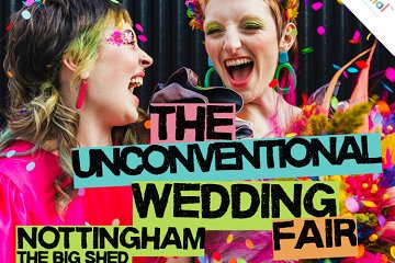 The Unconventional Wedding Fair - Nottingham - 28th February 2027