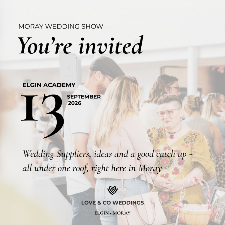 Love & Co Wedding Show - Elgin, Moray - Scotland - 13th September 2026