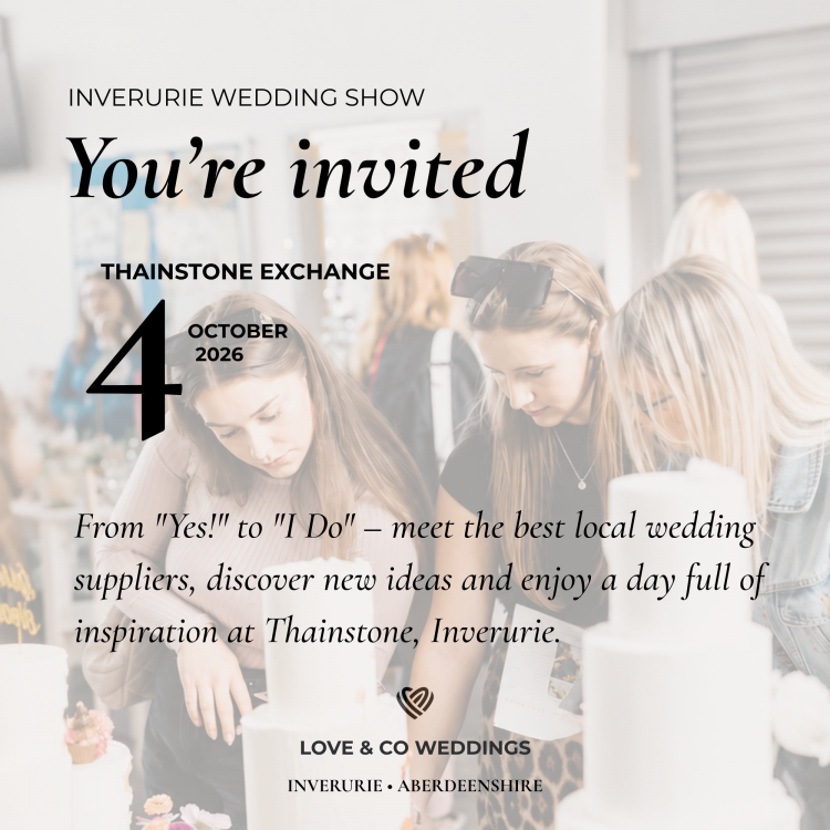 Love & Co Wedding Show - Inverurie, Aberdeenshire - Scotland - 4th October 2026