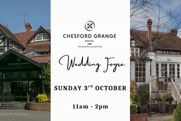 Chesford Grange Hotel Wedding Fayre - 3rd October 2027
