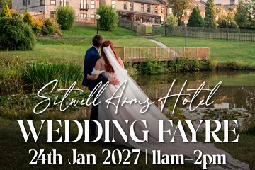 The Sitwell Arms Hotel Wedding Fayre - 24th January 2027