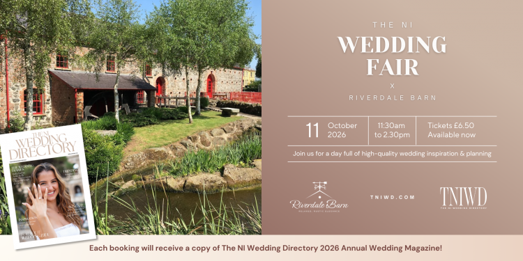 The NI Wedding Fair x Riverdale Barn - 11th October 2026