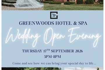 Greenwoods Hotel & Spa Wedding Open Evening - 17th September 2026