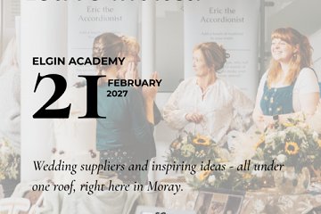 Love & Co Wedding Show - Elgin, Moray- Scotland - 21st February 2027