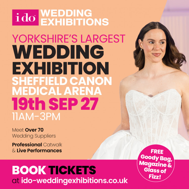 I Do Wedding Exhibition at Sheffield Canon Medical Arena - 19th September 2027