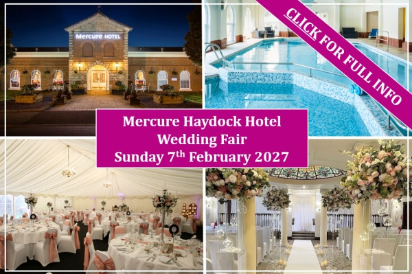 Mercure Haydock Hotel Wedding Fair (7th February) - 7th February 2027