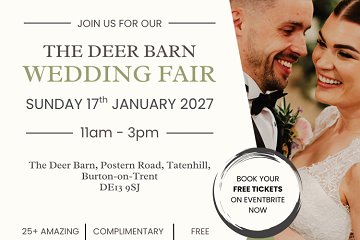 The Deer Barn Wedding Fair - 17th January 2027