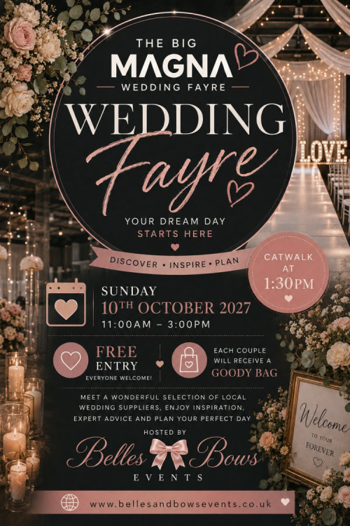 The BIG Magna Wedding Fayre - 10th October 2027