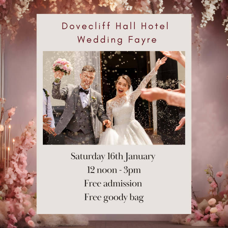 The Dovecliff Hall Hotel Saturday Wedding Fayre  - 16th January 2027
