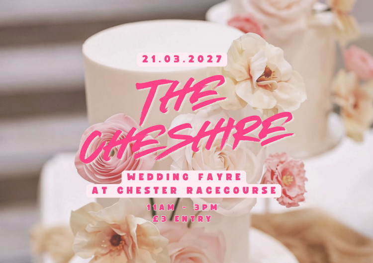 Chester Racecourse Wedding Fayre - 21st March 2027