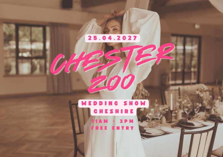Chester Zoo Wedding Show - 25th April 2027