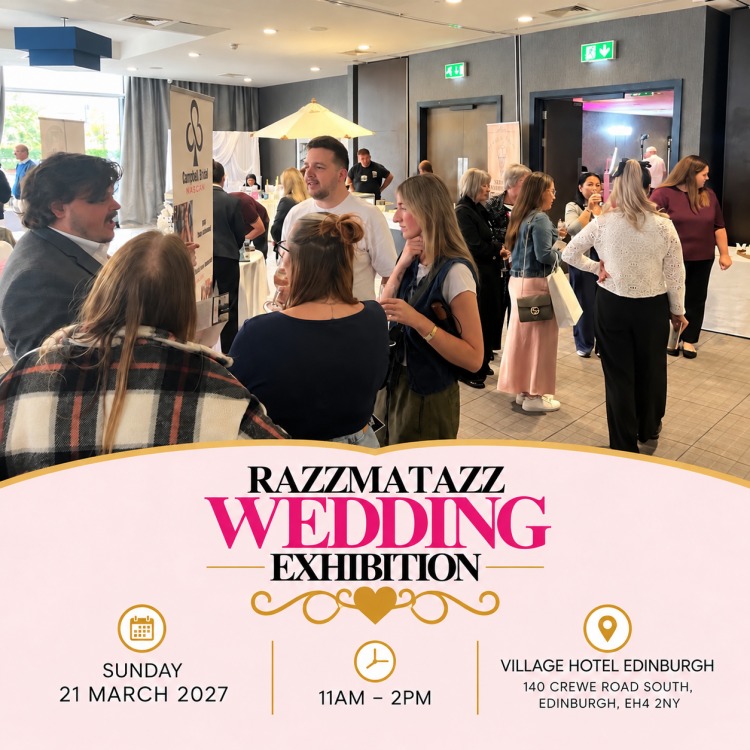 Razzmatazz Wedding Exhibition - Edinburgh Village Fair - 21st March 2027