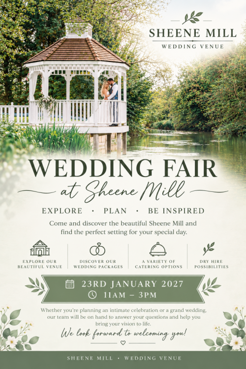Sheene Mill Wedding Open Day  - 23rd January 2027
