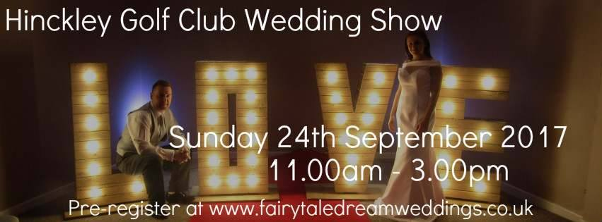 Hinckley Golf Club Wedding Show - 24th September 2017